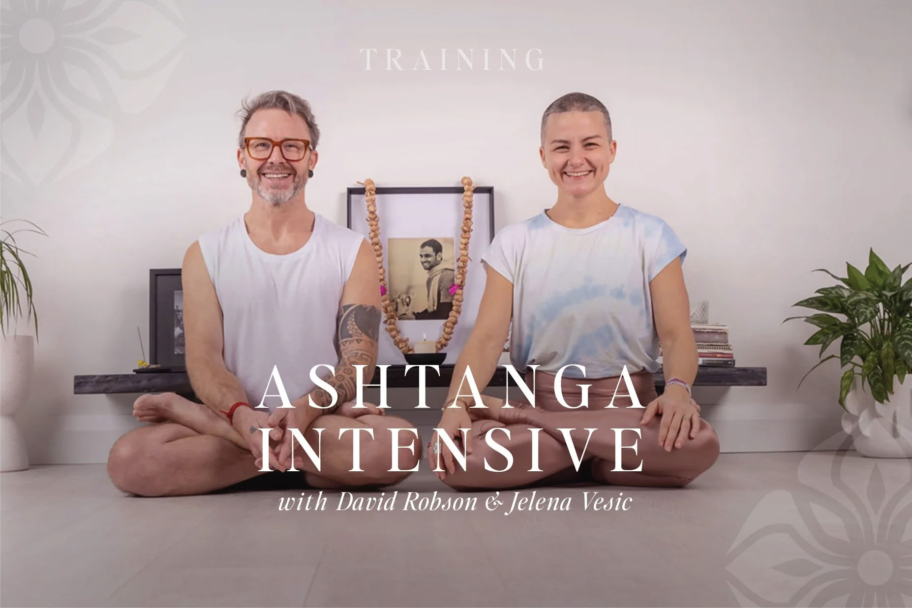 Ashtanga Intensivo con David Robson & Jelena Vesic